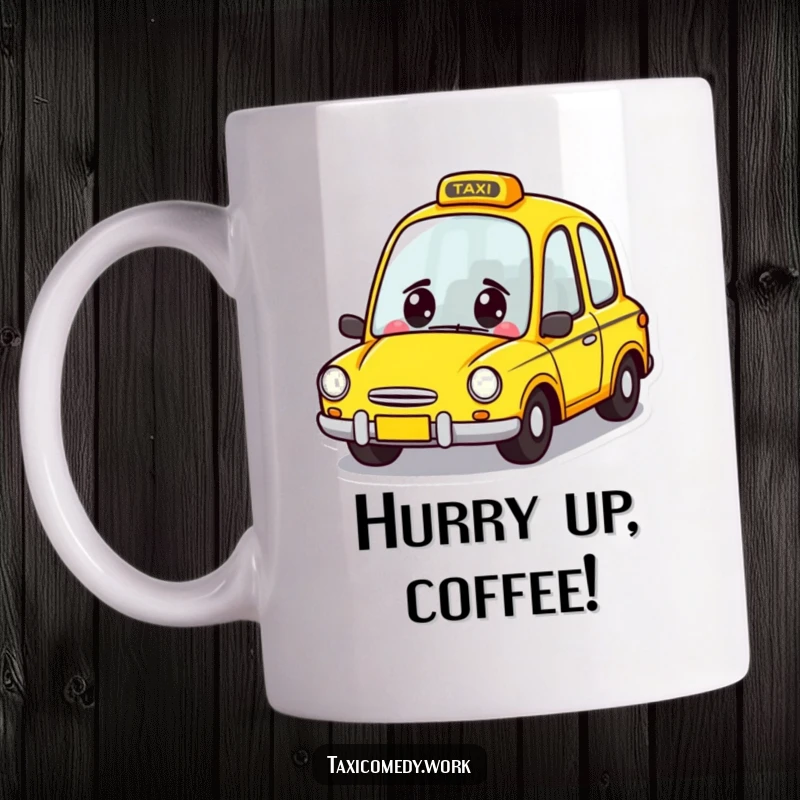 Funny Taxi Mug featuring a cute yellow car character zooming forward with happy eyes and a cheerful grin.