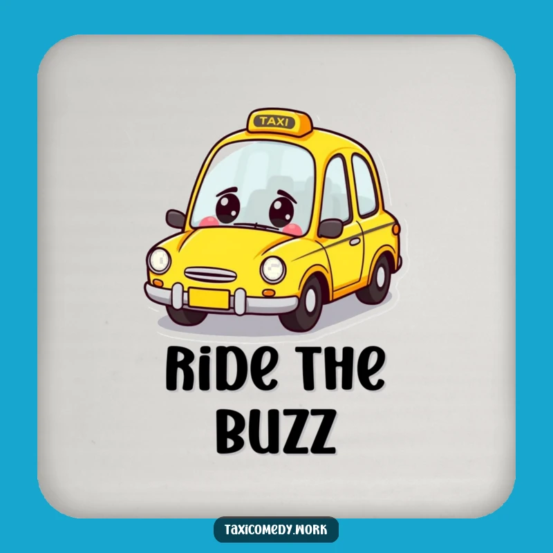 Funny Taxi Zoom Drink Coaster: Cheerful Table Protector Gift