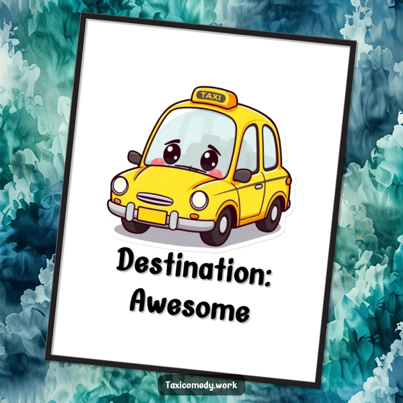 Funny Taxi Poster featuring a cute yellow car character zooming with a cheerful grin, perfect for humorous wall decor.