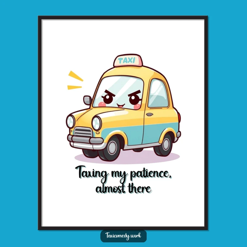 Funny Free Printable Wall Art Taxi Character Cheerful Honking Downloadable Gift