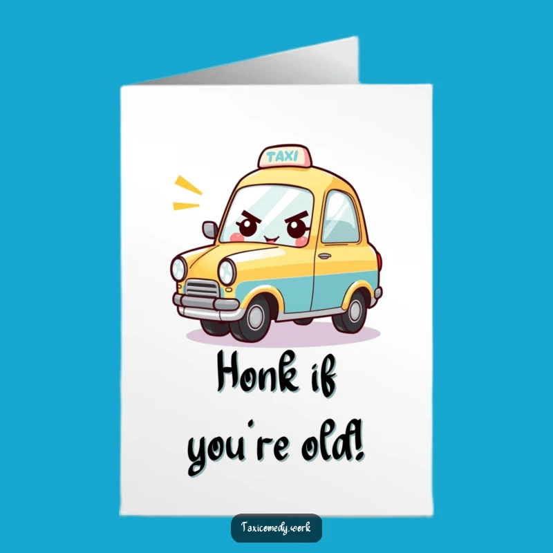 Free Printable Birthday Card Funny Taxi Honking Hilarious Downloadable Gift