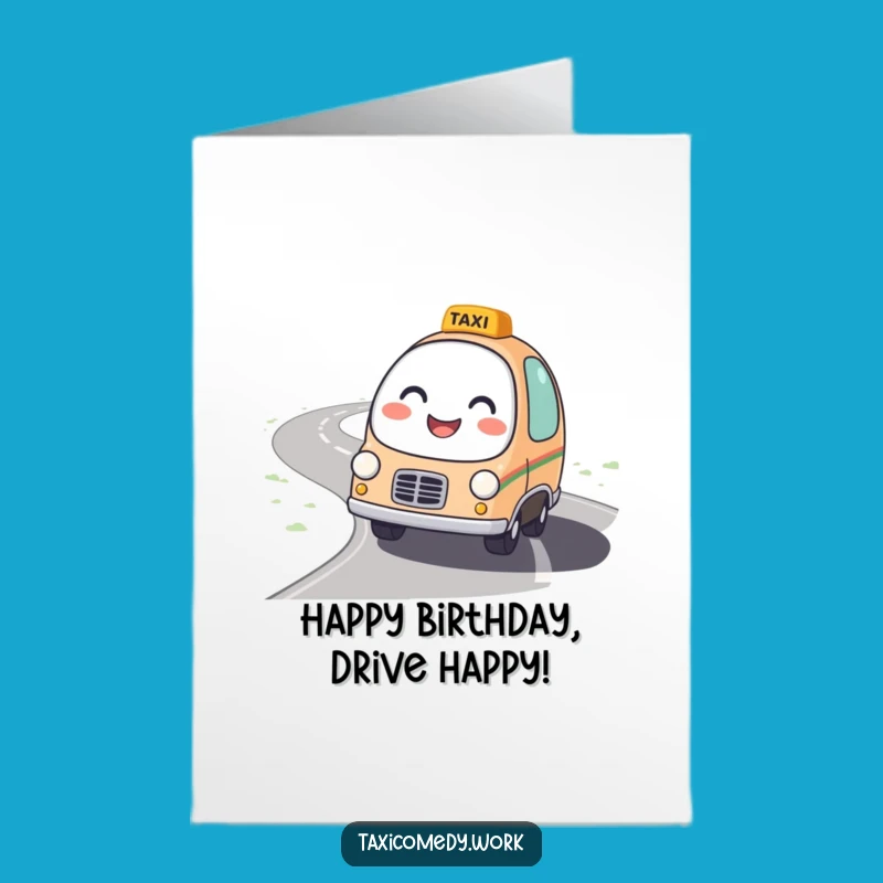 Free Printable Friendly Taxi Birthday Card: Winding Road Greeting for a Joyful Drive