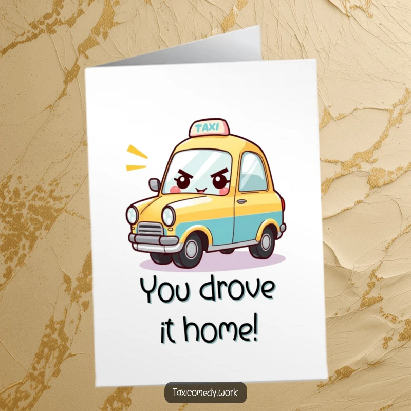 Funny Free Printable Congratulations Card. A determined taxi character enthusiastically honks its horn in celebration.