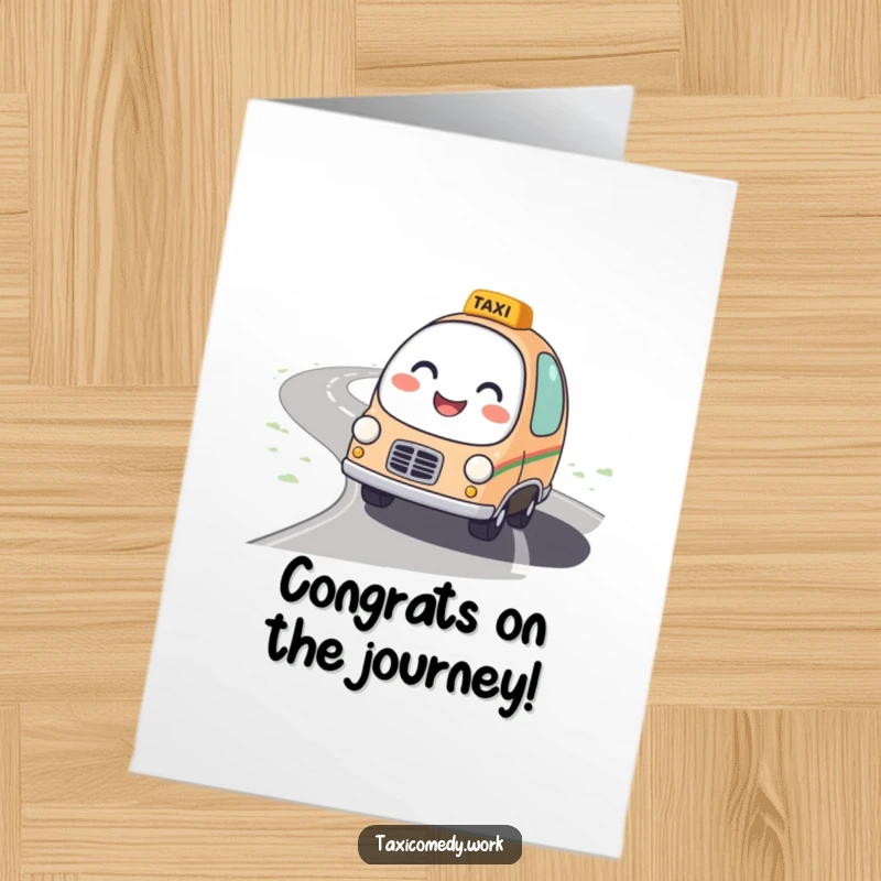 Funny Free Printable Friendly Taxi Congratulations Card: A friendly round taxi character smiling and driving on a winding road.