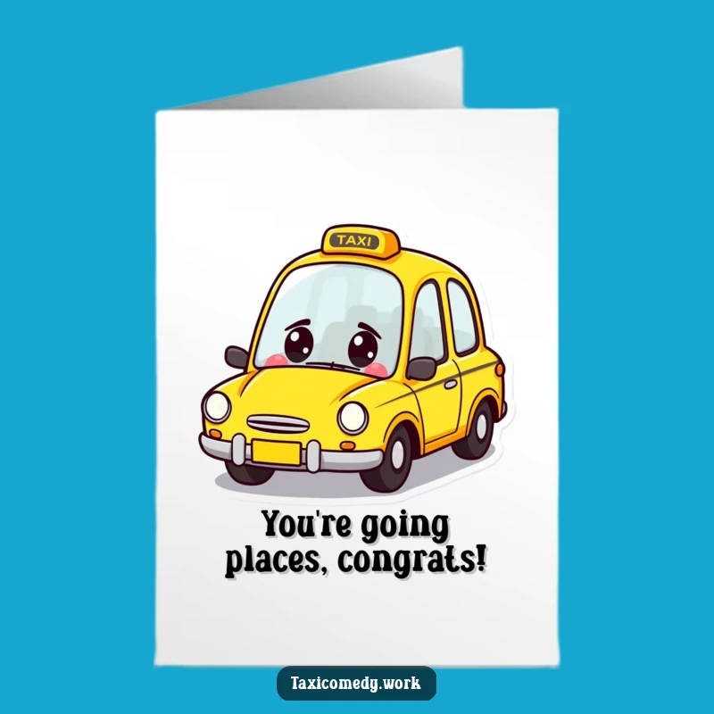 Free Printable Taxi Congrats Card: Cheerful Ride Greeting for Big Achievements